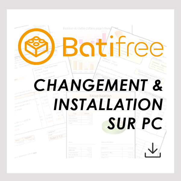 Changement & installation sur PC (limité à 1 heure)